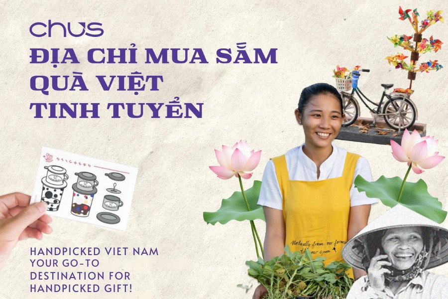 CHUS - Trusted destination for curated Vietnamese gifts