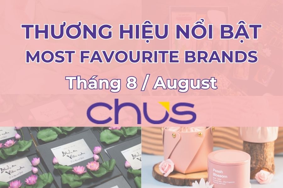 Thương hiệu nổi bật tháng 8